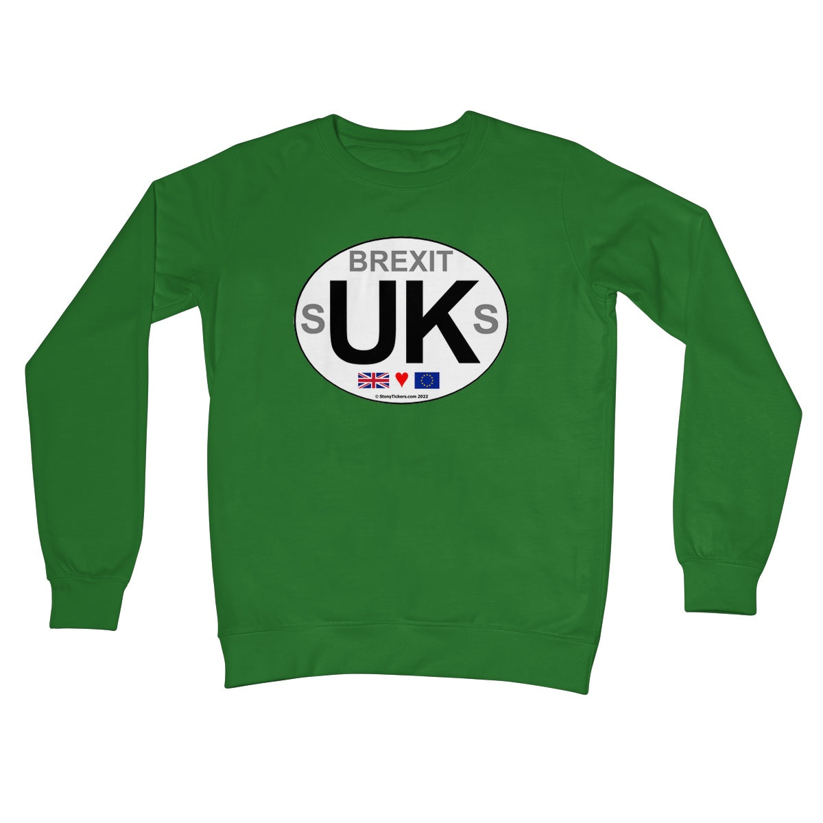 Brexit sUKs Crew Neck Sweatshirt