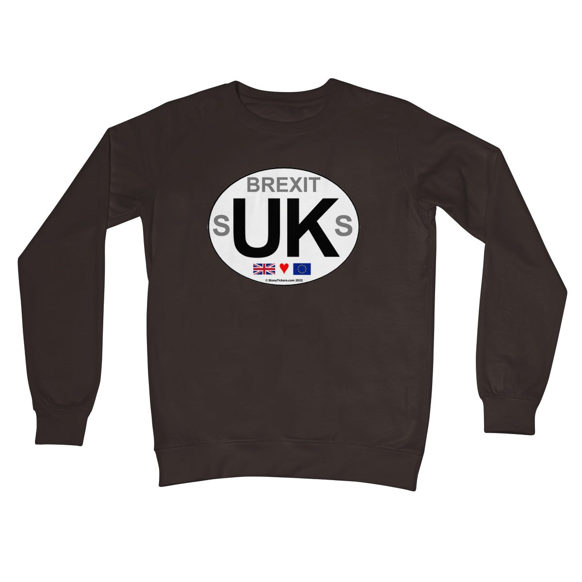 Brexit sUKs Crew Neck Sweatshirt