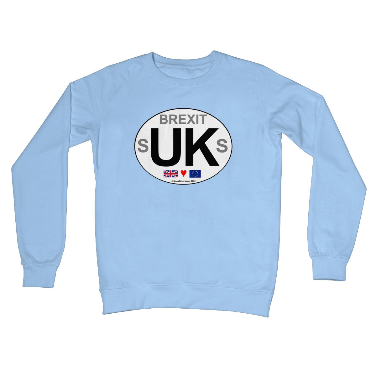 Brexit sUKs Crew Neck Sweatshirt